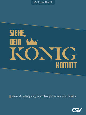 cover image of Siehe, dein König kommt